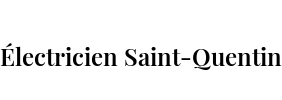 Électricien Saint-Quentin